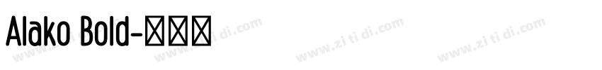 Alako Bold字体转换